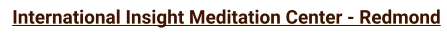 International Insight Meditation Center - Redmond
